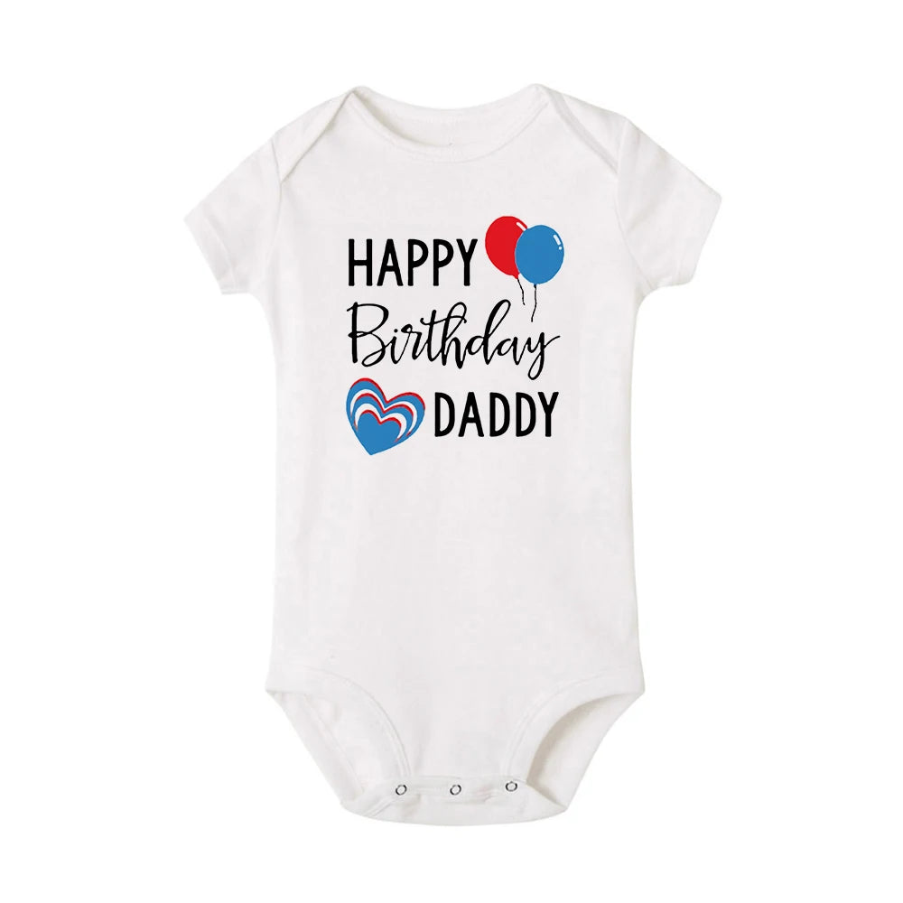 Happy Birthday Daddy Mommy Baby Boys Girls Romper Bodysuit Infant Funny Letter Jumpsuit Outfit Toddler Party Clothes 0-24 Months
